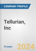 Tellurian, Inc. Fundamental Company Report Including Financial, SWOT, Competitors and Industry Analysis- Product Image
