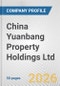 China Yuanbang Property Holdings Ltd. Fundamental Company Report Including Financial, SWOT, Competitors and Industry Analysis - Product Thumbnail Image