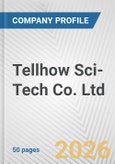 Tellhow Sci-Tech Co. Ltd Fundamental Company Report Including Financial, SWOT, Competitors and Industry Analysis- Product Image
