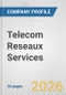 Telecom Reseaux Services Fundamental Company Report Including Financial, SWOT, Competitors and Industry Analysis - Product Thumbnail Image