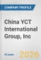 China YCT International Group, Inc Fundamental Company Report Including Financial, SWOT, Competitors and Industry Analysis - Product Thumbnail Image