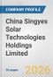 China Singyes Solar Technologies Holdings Limited Fundamental Company Report Including Financial, SWOT, Competitors and Industry Analysis - Product Thumbnail Image