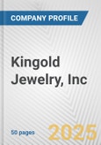 Kingold Jewelry, Inc. Fundamental Company Report Including Financial, SWOT, Competitors and Industry Analysis- Product Image