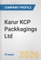 Karur KCP Packkagings Ltd. Fundamental Company Report Including Financial, SWOT, Competitors and Industry Analysis - Product Thumbnail Image