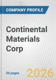 Continental Materials Corp. Fundamental Company Report Including Financial, SWOT, Competitors and Industry Analysis- Product Image