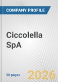 Ciccolella SpA Fundamental Company Report Including Financial, SWOT, Competitors and Industry Analysis- Product Image