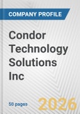 Condor Technology Solutions Inc. Fundamental Company Report Including Financial, SWOT, Competitors and Industry Analysis- Product Image