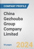 China Gezhouba Group Company Limited Fundamental Company Report Including Financial, SWOT, Competitors and Industry Analysis- Product Image
