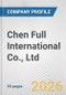 Chen Full International Co., Ltd. Fundamental Company Report Including Financial, SWOT, Competitors and Industry Analysis - Product Thumbnail Image