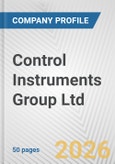 Control Instruments Group Ltd. Fundamental Company Report Including Financial, SWOT, Competitors and Industry Analysis- Product Image