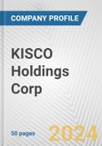 KISCO Holdings Corp. Fundamental Company Report Including Financial, SWOT, Competitors and Industry Analysis- Product Image