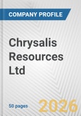 Chrysalis Resources Ltd Fundamental Company Report Including Financial, SWOT, Competitors and Industry Analysis- Product Image