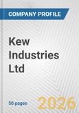 Kew Industries Ltd. Fundamental Company Report Including Financial, SWOT, Competitors and Industry Analysis- Product Image