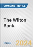 The Wilton Bank Fundamental Company Report Including Financial, SWOT, Competitors and Industry Analysis- Product Image