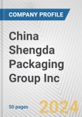 China Shengda Packaging Group Inc. Fundamental Company Report Including Financial, SWOT, Competitors and Industry Analysis- Product Image