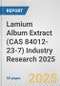 Lamium Album Extract (CAS 84012-23-7) Industry Research 2025: Global and Regional Market Trends 2019-2024 and Forecast to 2029 - Product Thumbnail Image