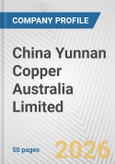 China Yunnan Copper Australia Limited Fundamental Company Report Including Financial, SWOT, Competitors and Industry Analysis- Product Image