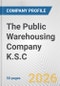 The Public Warehousing Company K.S.C. Fundamental Company Report Including Financial, SWOT, Competitors and Industry Analysis - Product Thumbnail Image