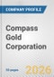Compass Gold Corporation Fundamental Company Report Including Financial, SWOT, Competitors and Industry Analysis - Product Thumbnail Image