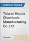 Taiwan Hopax Chemicals Manufacturing Co. Ltd. Fundamental Company Report Including Financial, SWOT, Competitors and Industry Analysis - Product Thumbnail Image