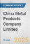 China Metal Products Company Limited Fundamental Company Report Including Financial, SWOT, Competitors and Industry Analysis - Product Thumbnail Image