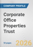 Corporate Office Properties Trust Fundamental Company Report Including Financial, SWOT, Competitors and Industry Analysis- Product Image