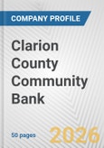 Clarion County Community Bank Fundamental Company Report Including Financial, SWOT, Competitors and Industry Analysis- Product Image