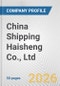 China Shipping Haisheng Co., Ltd. Fundamental Company Report Including Financial, SWOT, Competitors and Industry Analysis - Product Thumbnail Image