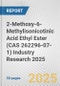 2-Methoxy-6-Methylisonicotinic Acid Ethyl Ester (CAS 262296-07-1) Industry Research 2025: Global and Regional Market Trends 2019-2024 and Forecast to 2029 - Product Thumbnail Image