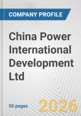 China Power International Development Ltd. Fundamental Company Report Including Financial, SWOT, Competitors and Industry Analysis- Product Image