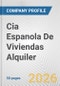 Cia Espanola De Viviendas Alquiler Fundamental Company Report Including Financial, SWOT, Competitors and Industry Analysis - Product Thumbnail Image