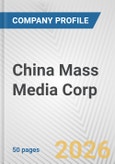 China Mass Media Corp. Fundamental Company Report Including Financial, SWOT, Competitors and Industry Analysis- Product Image