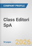 Class Editori SpA Fundamental Company Report Including Financial, SWOT, Competitors and Industry Analysis- Product Image