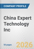 China Expert Technology Inc. Fundamental Company Report Including Financial, SWOT, Competitors and Industry Analysis- Product Image