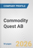 Commodity Quest AB Fundamental Company Report Including Financial, SWOT, Competitors and Industry Analysis- Product Image