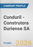Conduril - Construtora Duriense SA Fundamental Company Report Including Financial, SWOT, Competitors and Industry Analysis- Product Image