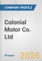 Colonial Motor Co. Ltd. Fundamental Company Report Including Financial, SWOT, Competitors and Industry Analysis - Product Thumbnail Image