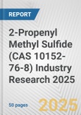 2-Propenyl Methyl Sulfide (CAS 10152-76-8) Industry Research 2025: Global and Regional Market Trends 2019-2024 and Forecast to 2029- Product Image