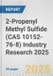 2-Propenyl Methyl Sulfide (CAS 10152-76-8) Industry Research 2025: Global and Regional Market Trends 2019-2024 and Forecast to 2029 - Product Thumbnail Image