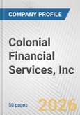 Colonial Financial Services, Inc. Fundamental Company Report Including Financial, SWOT, Competitors and Industry Analysis- Product Image