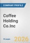 Coffee Holding Co.Inc. Fundamental Company Report Including Financial, SWOT, Competitors and Industry Analysis - Product Thumbnail Image