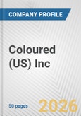 Coloured (US) Inc. Fundamental Company Report Including Financial, SWOT, Competitors and Industry Analysis- Product Image