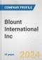 Blount International Inc. Fundamental Company Report Including Financial, SWOT, Competitors and Industry Analysis - Product Thumbnail Image