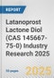 Latanoprost Lactone Diol (CAS 145667-75-0) Industry Research 2025: Global and Regional Market Trends 2019-2024 and Forecast to 2029 - Product Thumbnail Image