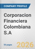 Corporacion Financiera Colombiana S.A. Fundamental Company Report Including Financial, SWOT, Competitors and Industry Analysis- Product Image
