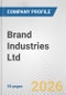 Brand Industries Ltd. Fundamental Company Report Including Financial, SWOT, Competitors and Industry Analysis - Product Thumbnail Image