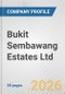 Bukit Sembawang Estates Ltd. Fundamental Company Report Including Financial, SWOT, Competitors and Industry Analysis - Product Thumbnail Image