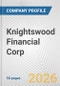 Knightswood Financial Corp. Fundamental Company Report Including Financial, SWOT, Competitors and Industry Analysis - Product Thumbnail Image