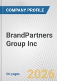 BrandPartners Group Inc. Fundamental Company Report Including Financial, SWOT, Competitors and Industry Analysis- Product Image