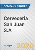 Cerveceria San Juan S.A. Fundamental Company Report Including Financial, SWOT, Competitors and Industry Analysis- Product Image